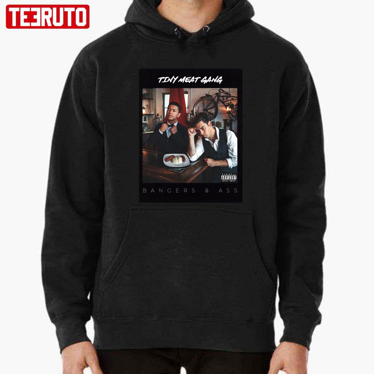 Tiny Meat Gang Bangers And Ass Unisex Sweatshirt