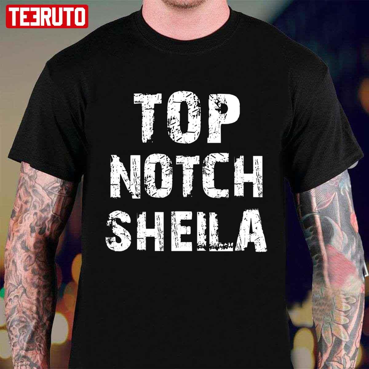 Top Notch Sheila Ozzy Saying Australia Unisex TShirt Teeruto