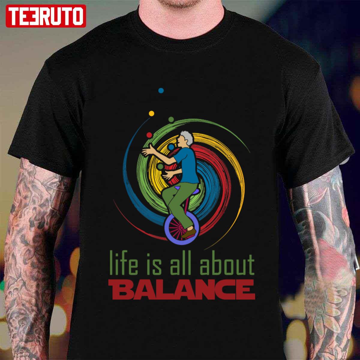 Trending Life Is All About Balance Unisex T-shirt