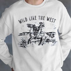 Trending Wild Like The West Western Graphic Cowgirl Rodeo Retro Cowboy Gift Unisex T-Shirt