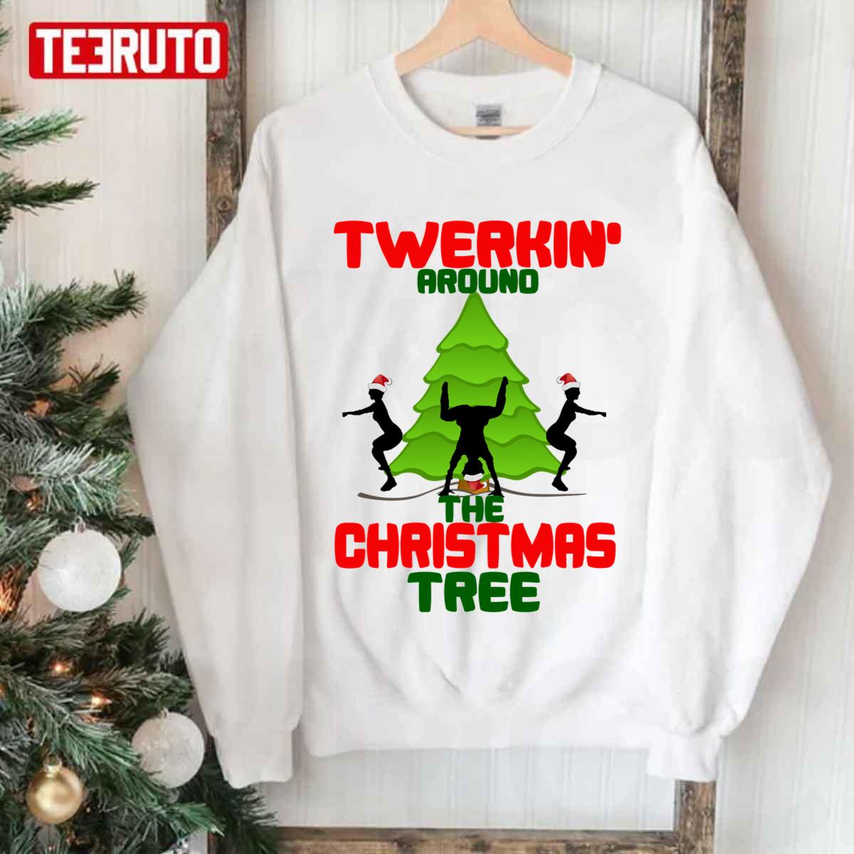 Twerk’n Around The Christmas Tree Unisex Sweatshirt