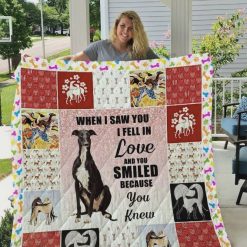 When I Saw You I Fell In And You Smiled Because You Knew Greyhound Quilt Blanket