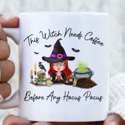 Witch Coffee Halloween This Witch Needs Coffee Before Any Hocus Pocus