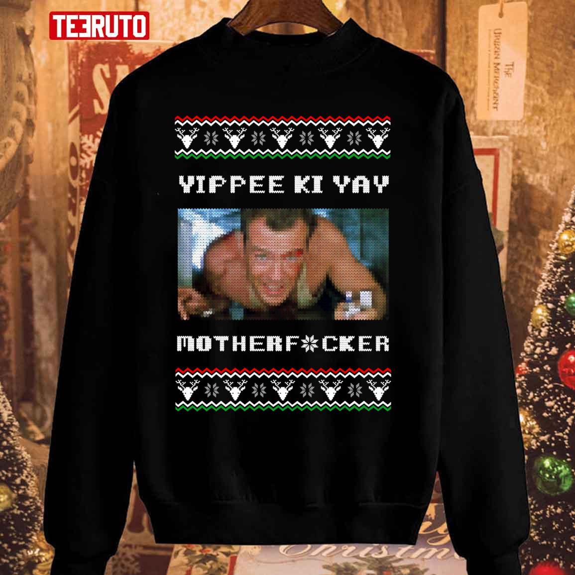 Yippee Ki Yay Line Mother Fucker Ugly Christmas Design Unisex Sweatshirt