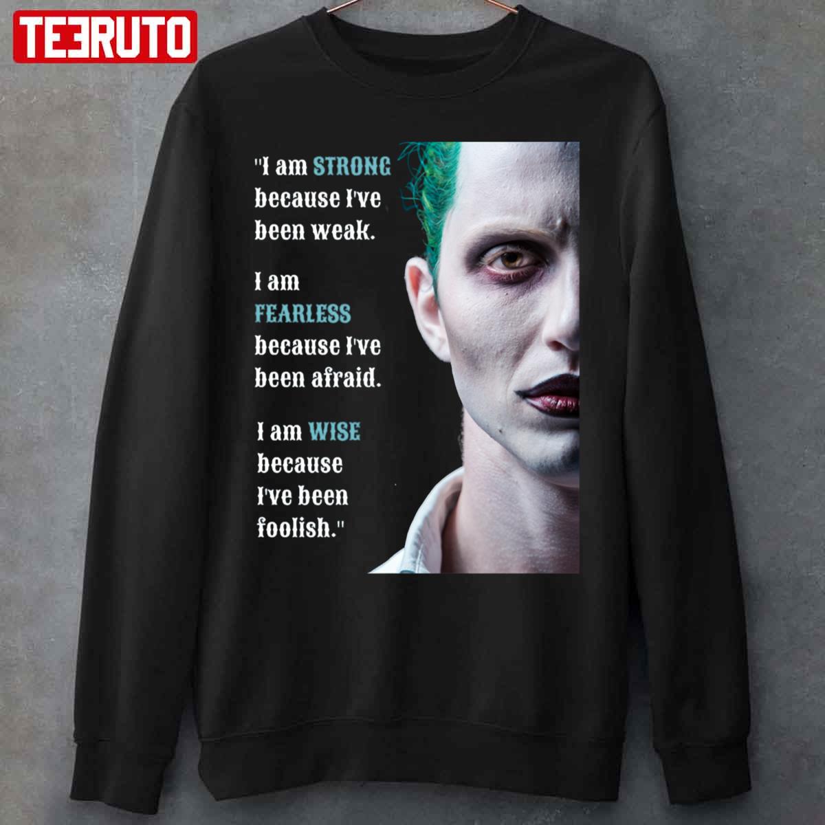 You Are Beautiful You Are Strong You Are Loved You Belong Joker Unisex Sweatshirt