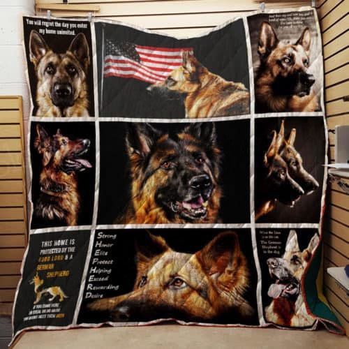 You Will Regret The Day You Enter My Home Uninvited German Shepherd Quilt Blanket