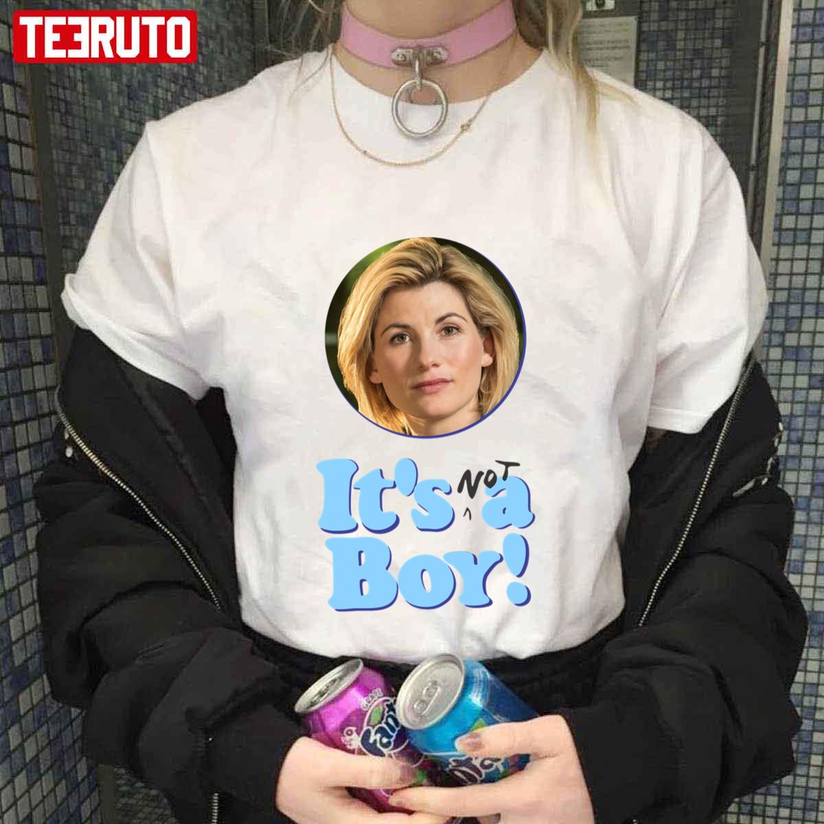 13th Doctor Is Not A Boy Doctor Who Jodie Whittaker Unisex T-shirt