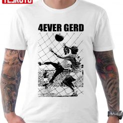 4ever Gerd Goal Unisex T-shirt