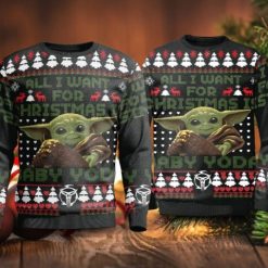 All I Want For Christmas Is Baby Yoda Ugly Christmas Christmas Holiday Sweater