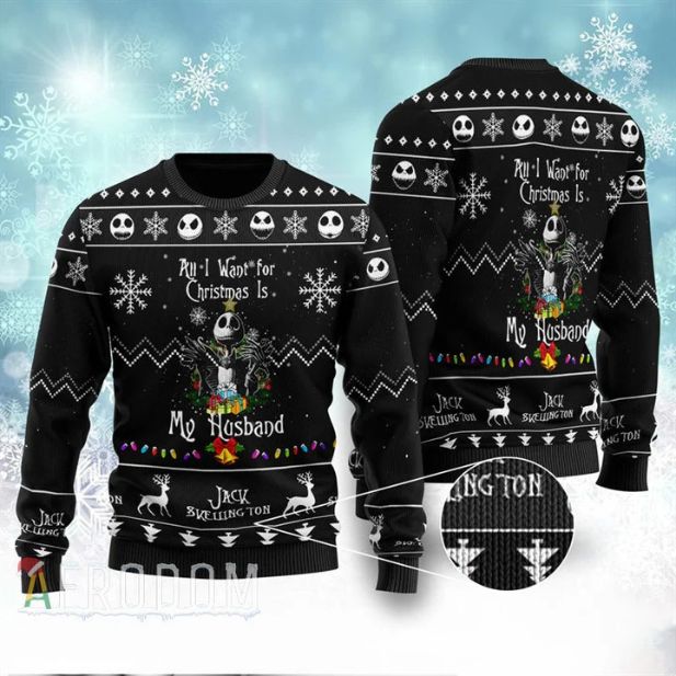 All I Want For Christmas Is My Husband Jack Skellington Ugly Christmas Wool Knitted Sweater