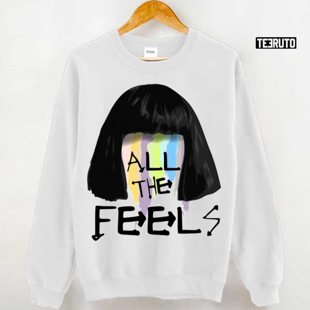 All The Feels Sia Singer Unisex Sweatshirt