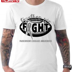American Football Together We Fight Parkinson’s Disease Awareness Unisex T-shirt