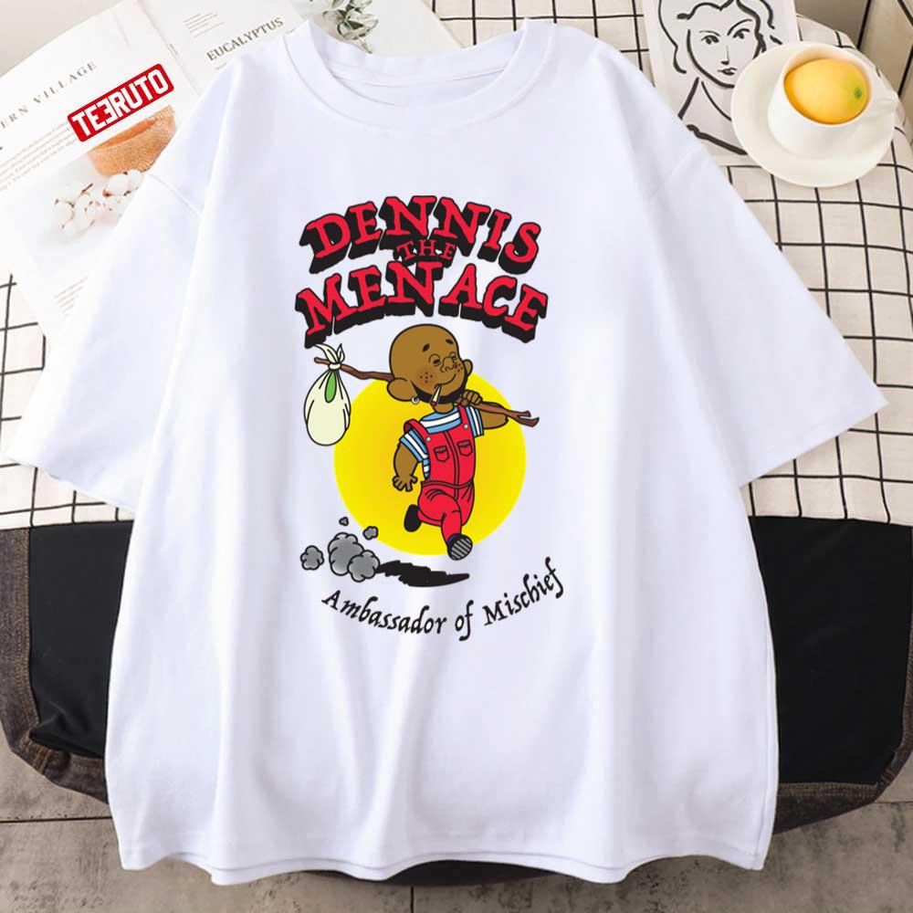 Ammbassador Of Mischief Dennis The Menace Unisex T-shirt
