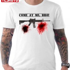 Ar 15 M4 Come At Me Bro Call Of Duty Modern Warfare 2 Unisex T-shirt