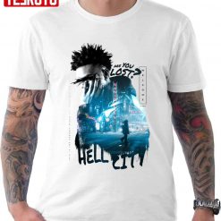 Are You Lost Hell City Street Style Unisex T-shirt