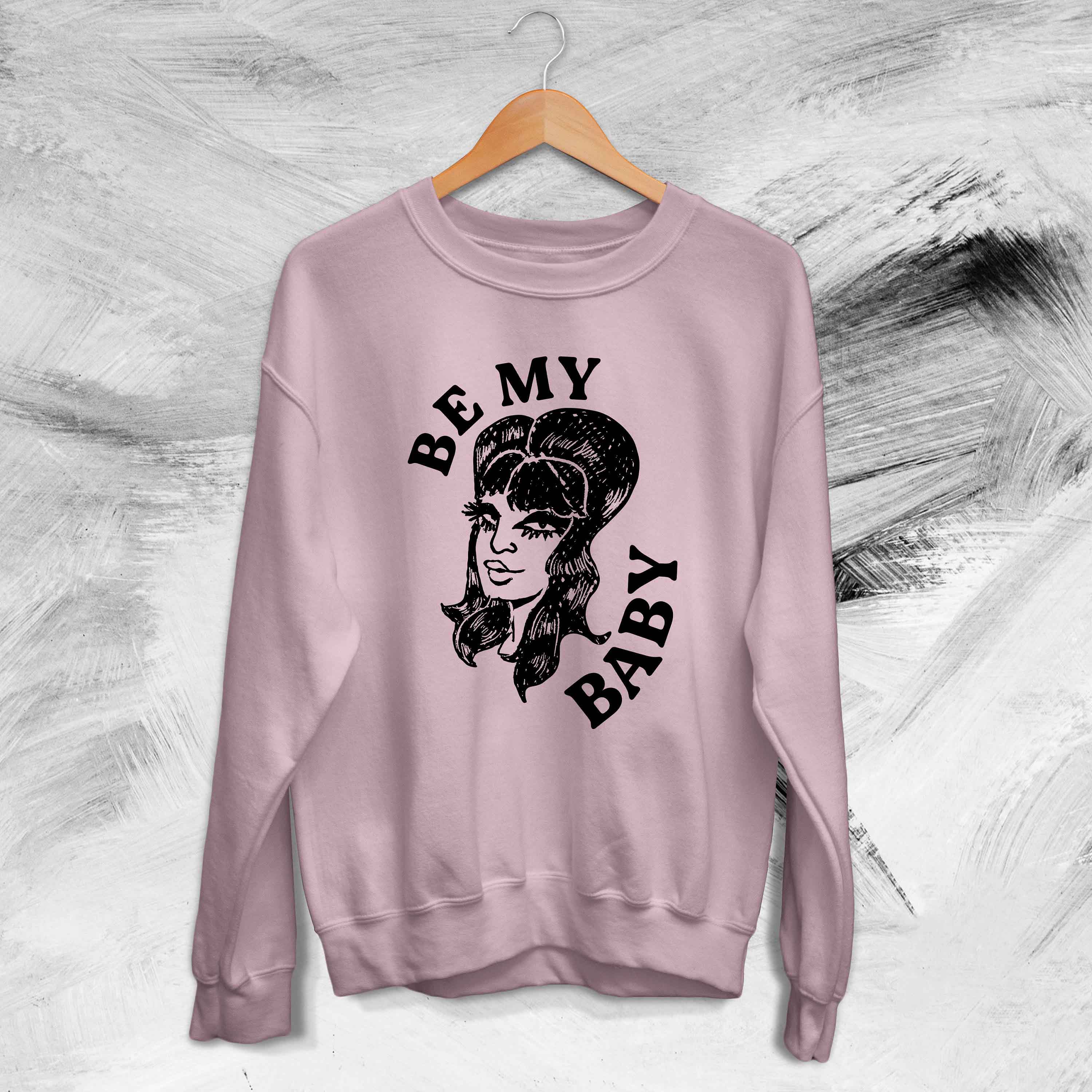 Be My Baby Custom 90’s Vintage Music Minimalist Music Lovers Unisex Sweatshirt