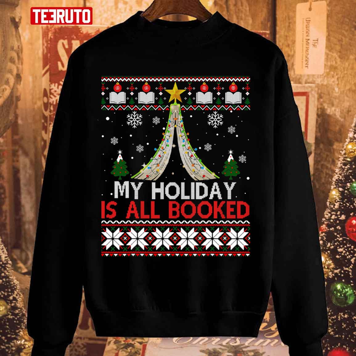 Bookish Christmas My Holiday Is All Booked Ugly Christmas Unisex Sweatshirt