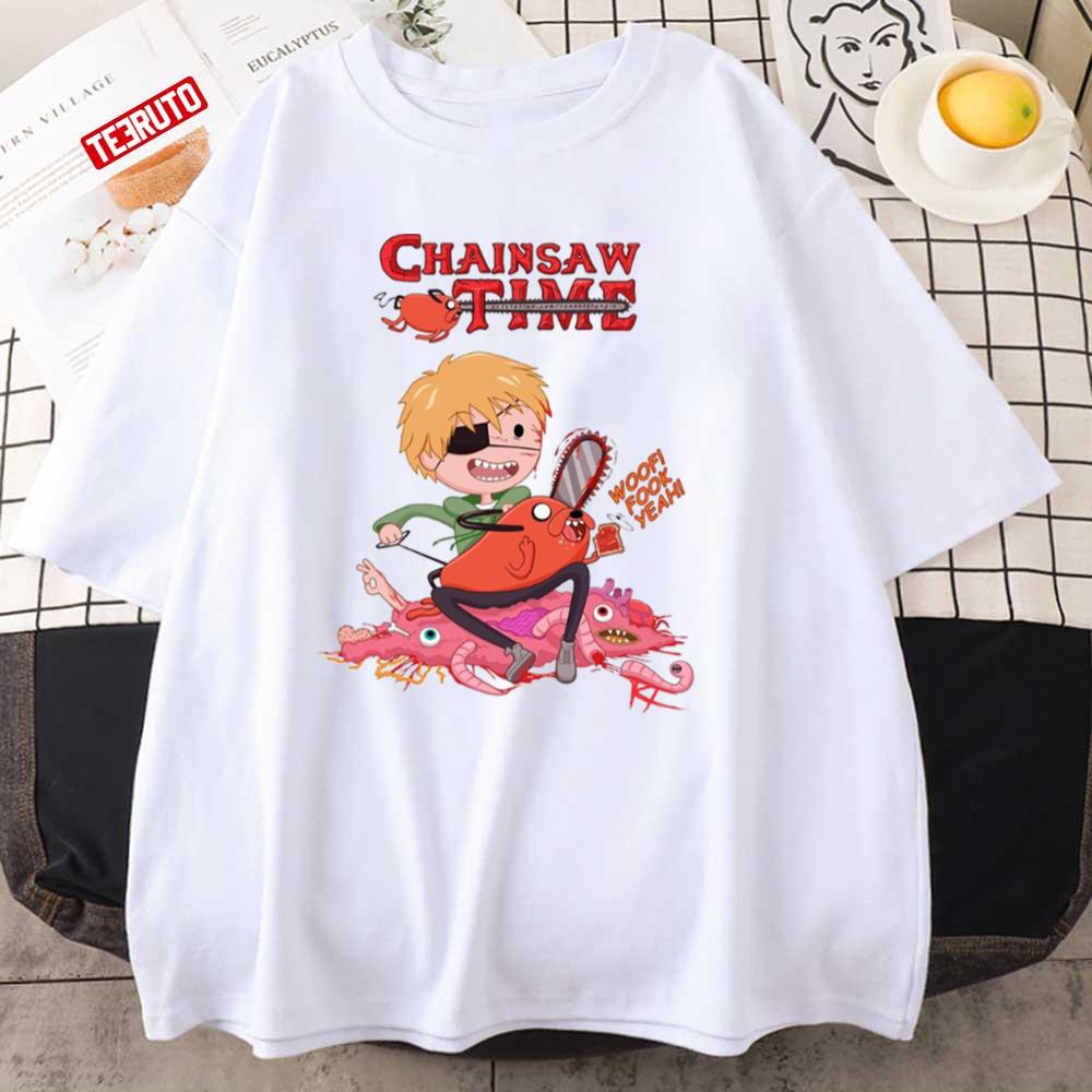 Chainsaw Time Chainsaw Man Pochita Woof Fook Yeah Unisex T-shirt