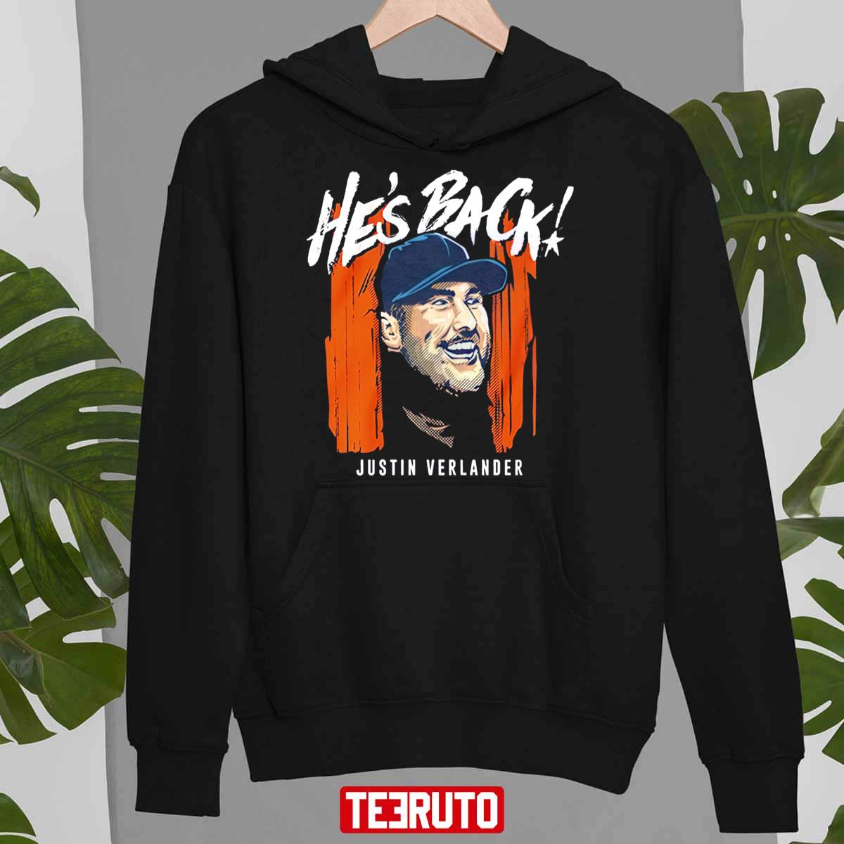 He’s Back Justin Verlander Houston Astros Unisex Hoodie