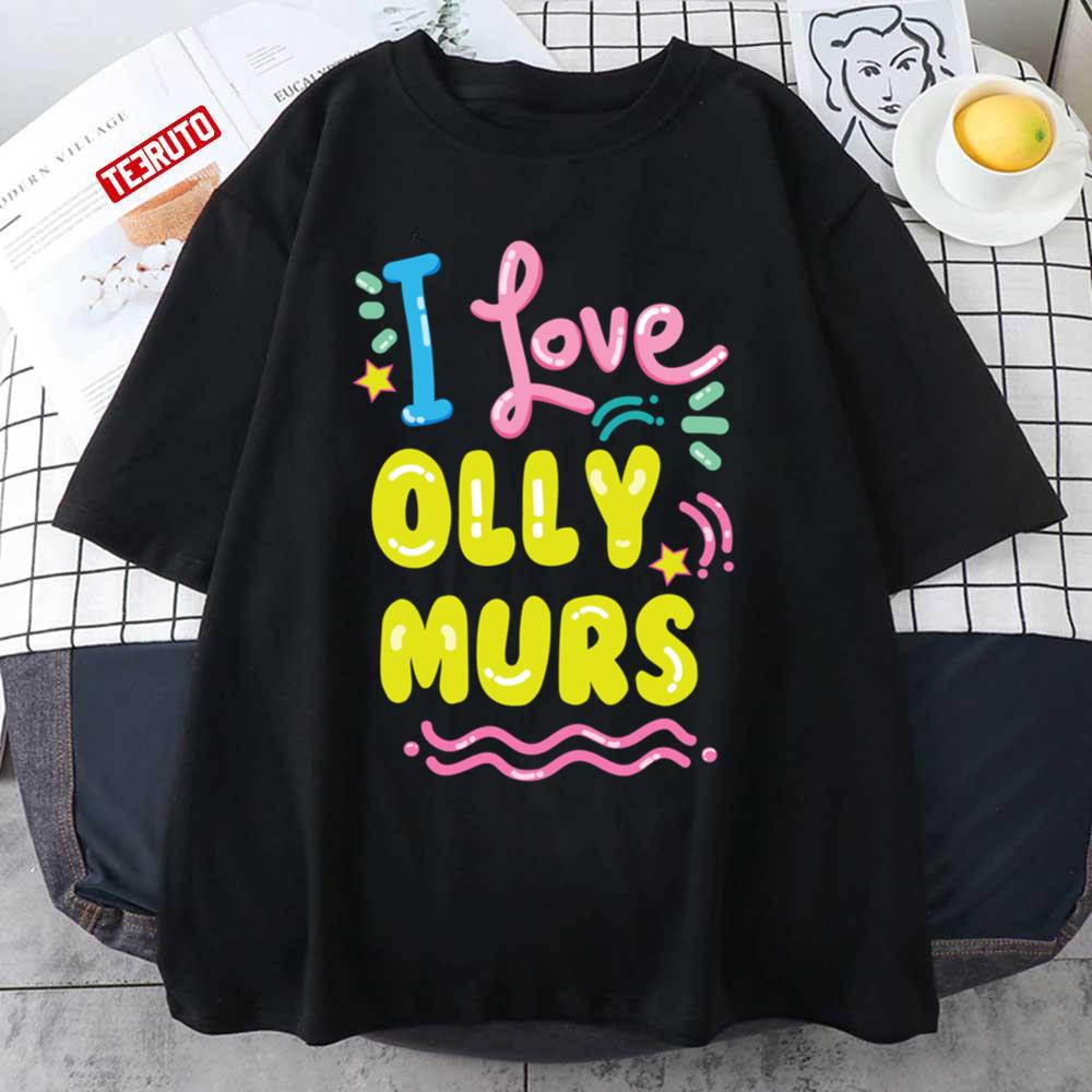 I Love Olly Murs Unisex T-shirt