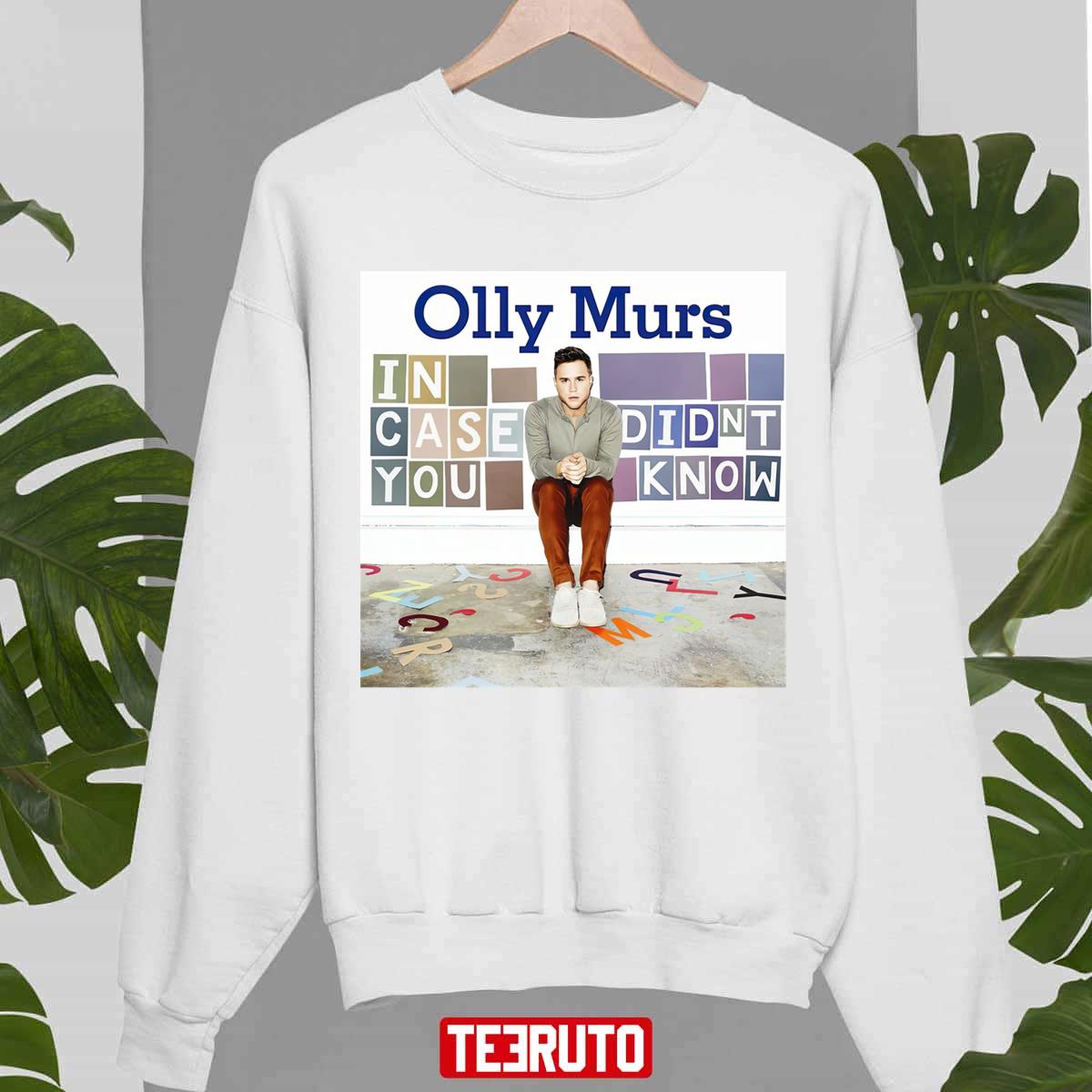 In Case You Didn’t Know Olly Murs Art Unisex Sweatshirt