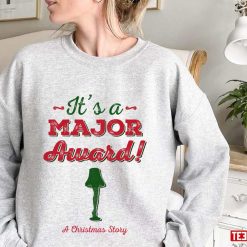 It’s A Major Award A Christmas Story Unisex Sweatshirt