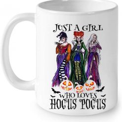 Just A Girl Who Loves Hocus Pocus Witches Sanderson Sisters Halloween Gift Witchy Coffee Mug