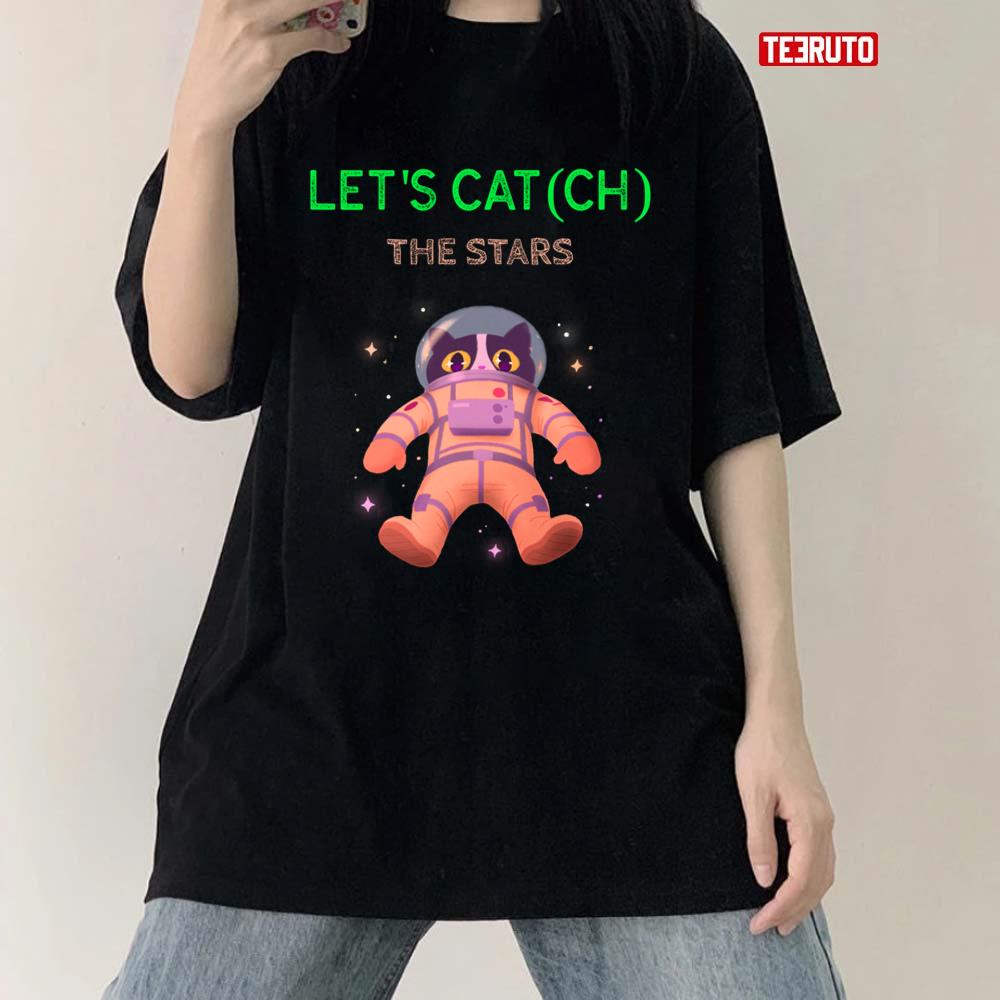 Let’s Cat-ch The Stars Unisex T-shirt