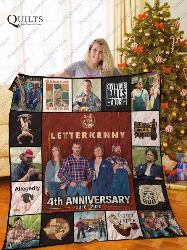 Letterkenny 4th Anniversary Quotes Quilt Blanket Teeruto