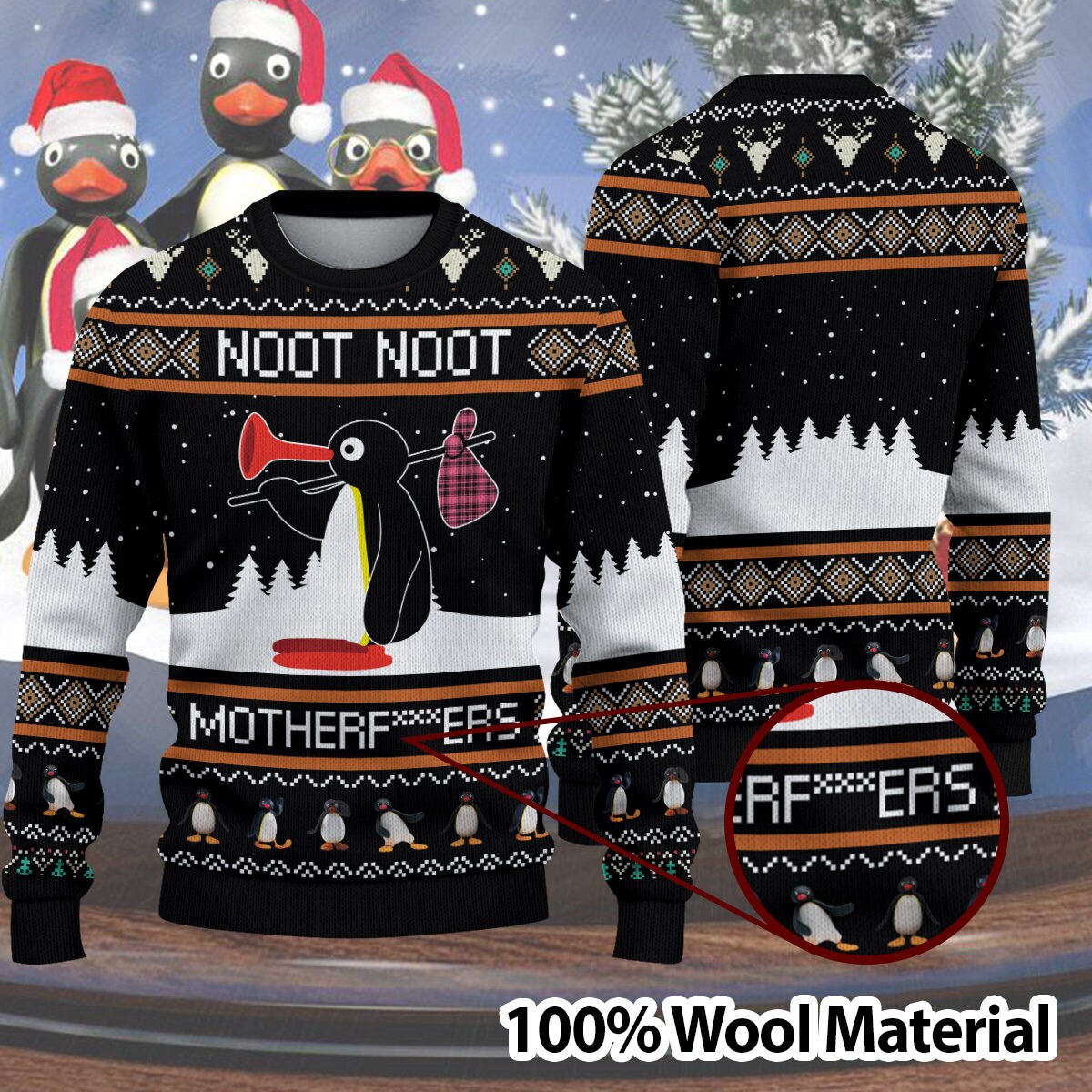 Noot Motherfuers Noot Noot Christmas Ugly Sweater