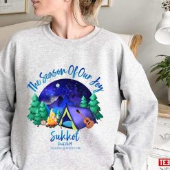 Sukkot The Season Of Our Joy Deuteronomy 1614 Unisex Sweatshirt