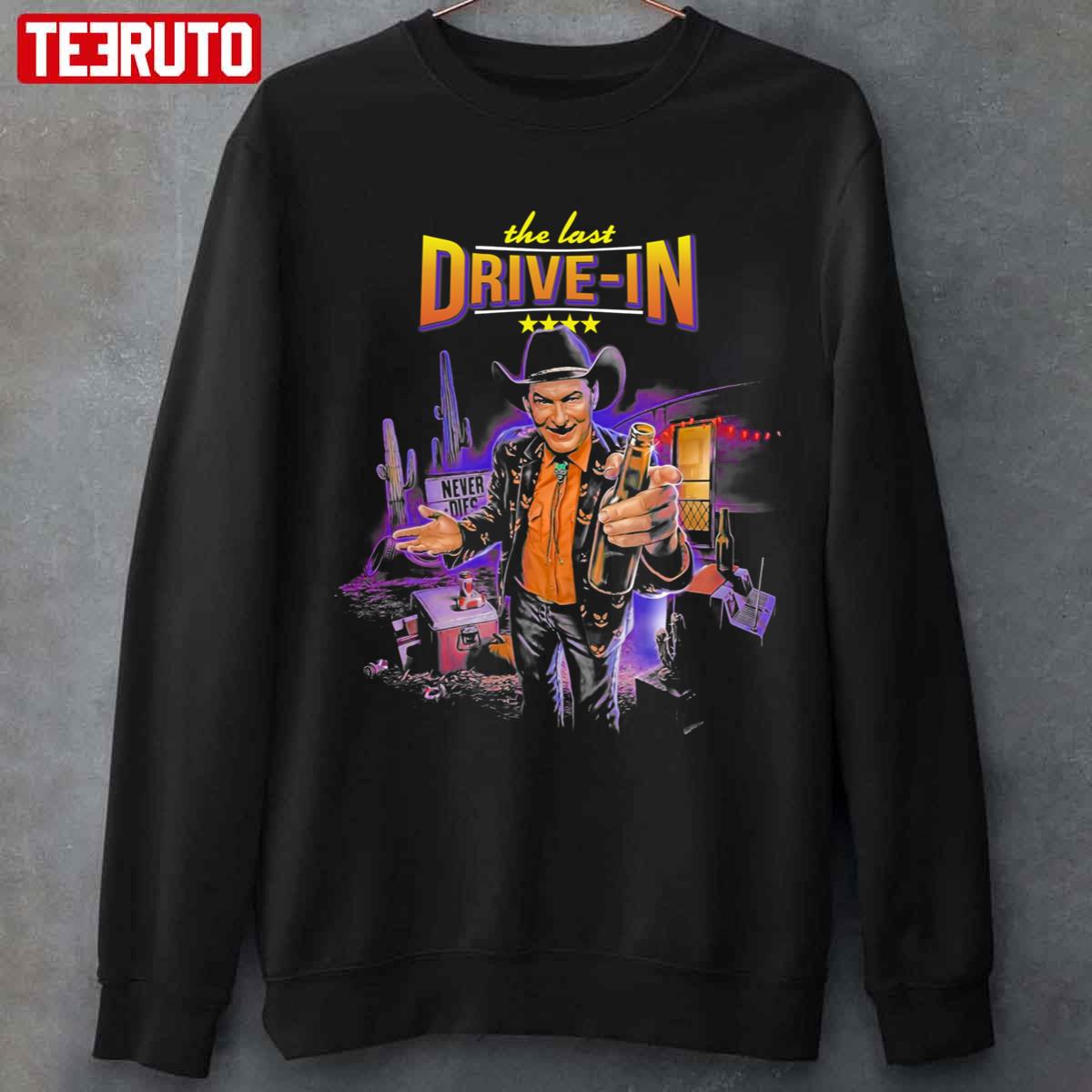 The Last Drive In Horror Gift For Halloween Holiday Unisex Sweatshirt