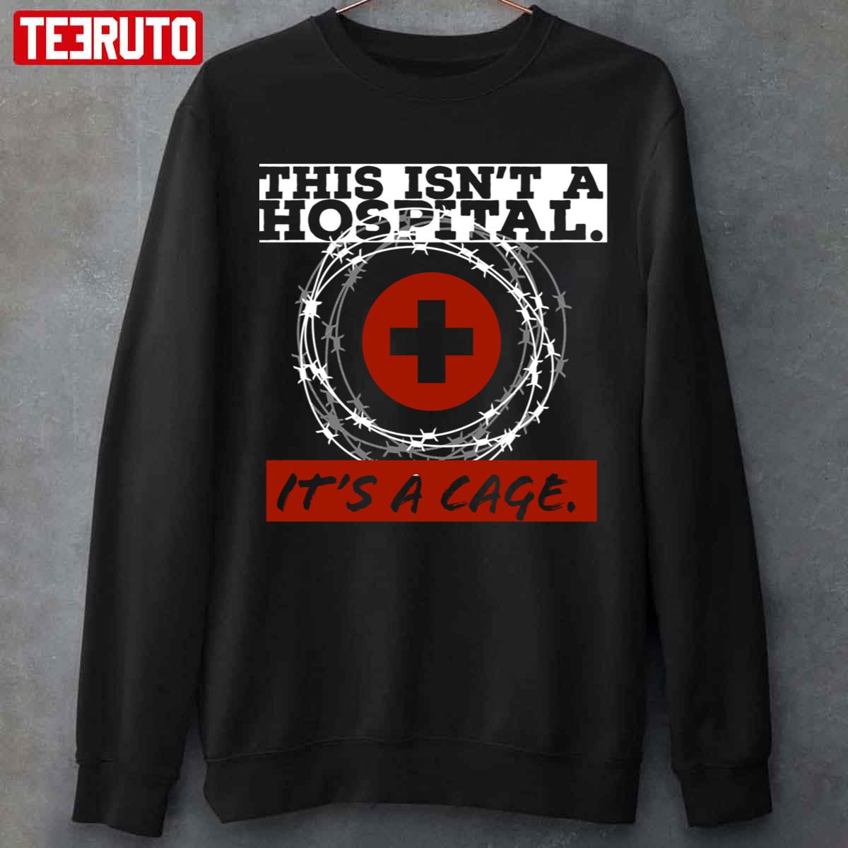 This Isn’t A Hospitalits A Cage The New Mutants Unisex Sweatshirt