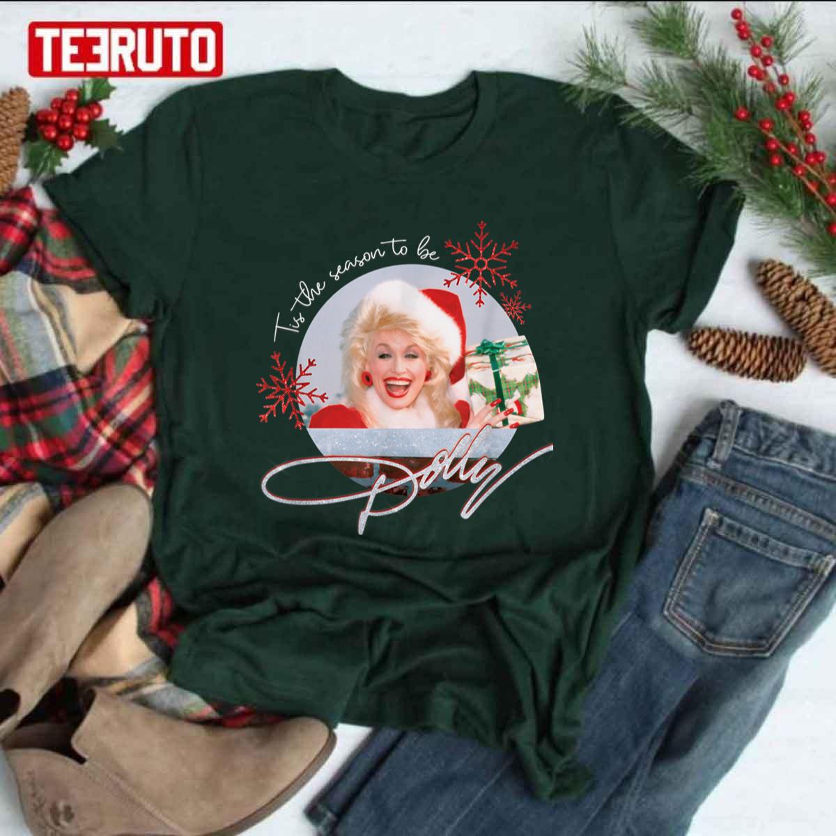 Tis The Season To Be Dolly Parton Christmas Unisex T-shirt