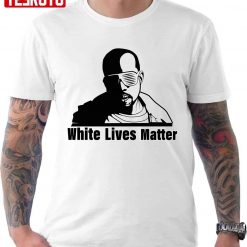 Trending Kanye White Lives Matters Unisex T-Shirt