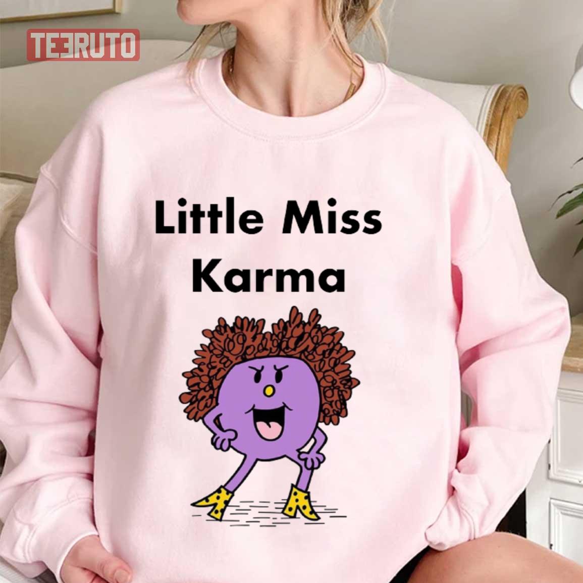 Ts Taylor Swft Little Miss Karma Unisex Sweatshirt