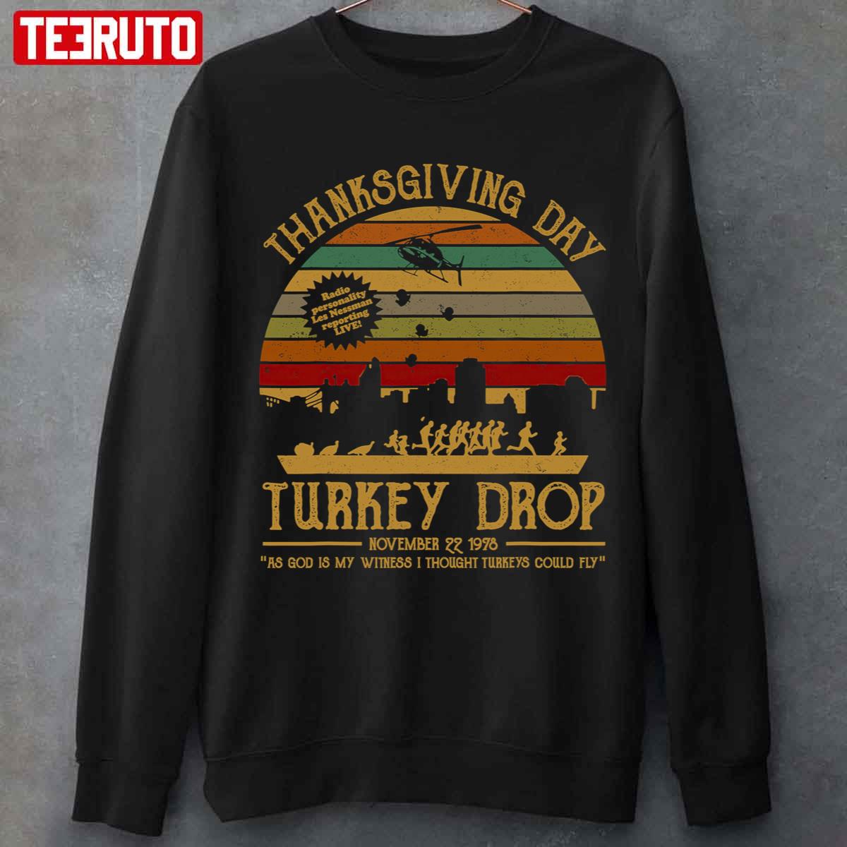 Turkey Drop Thanksgiving Gift, Turkey Running Funny WKRP in Cincinnati Gift Unisex Sweatshirt