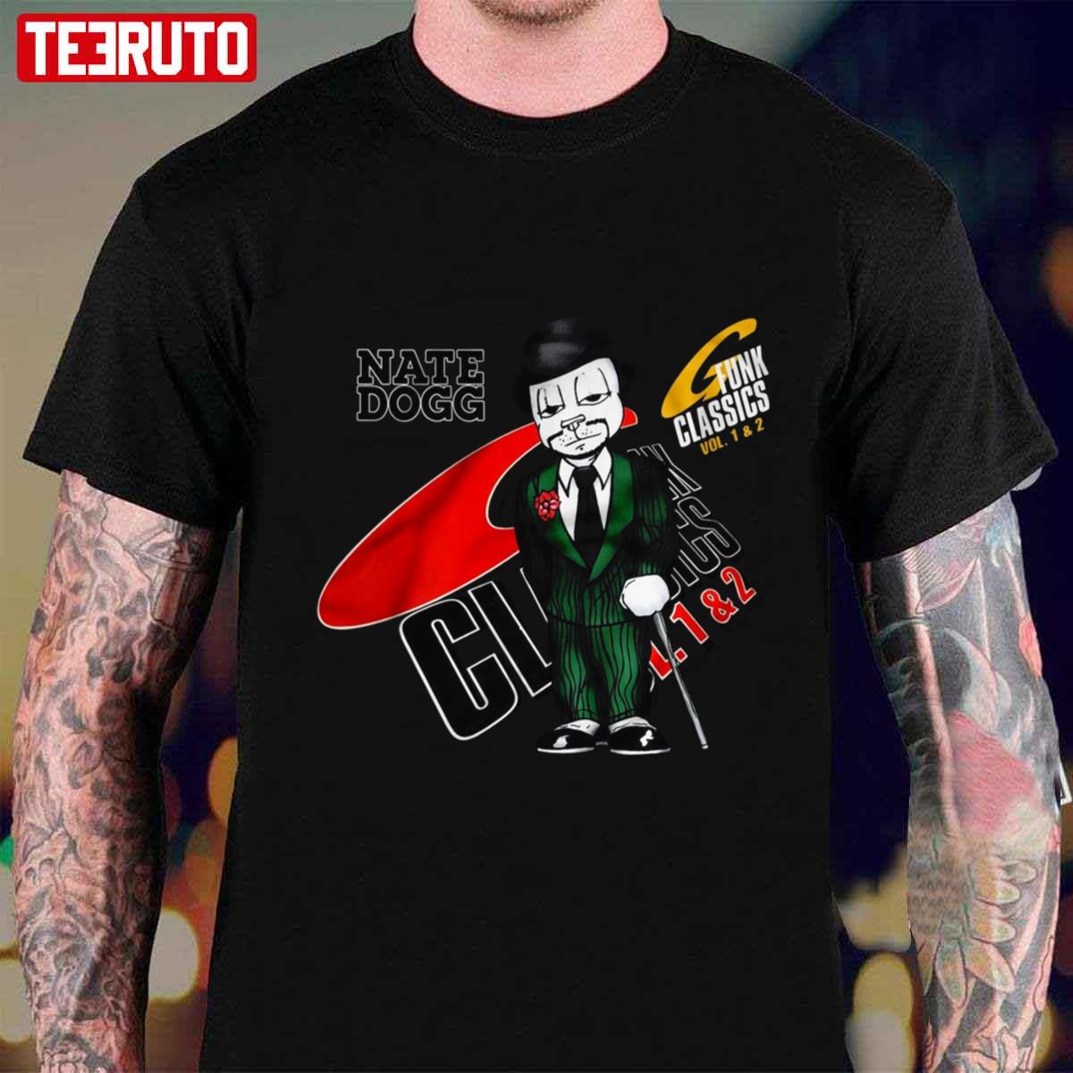 Vol 1 & 2 G Funk Music Nate Dogg Hiphop Unisex T-shirt