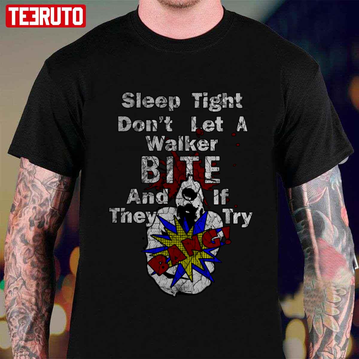 Walking Dead Sleep Tight Unisex T-shirt