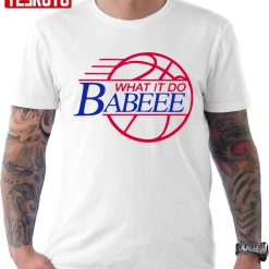 What It Do Baby Merchandise Kawhi Leonard Unisex T-shirt