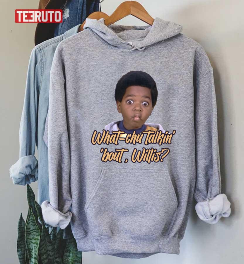 What-chu Talkin' 'bout Diff'rent Strokes Quotes Unisex T-shirt - Teeruto