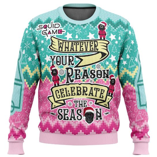 Whatever Your Reason Celebrate The Season Squid Game Series Ugly Xmas Knitted Sweater