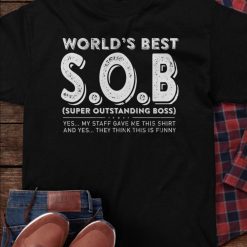 World’s Best Sob Super Outstanding Boss Funny Boss Unisex T-shirt