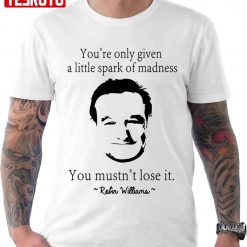 You Mustn’t Lose It Robin Quote Mrs. Doubtfire Unisex T-shirt