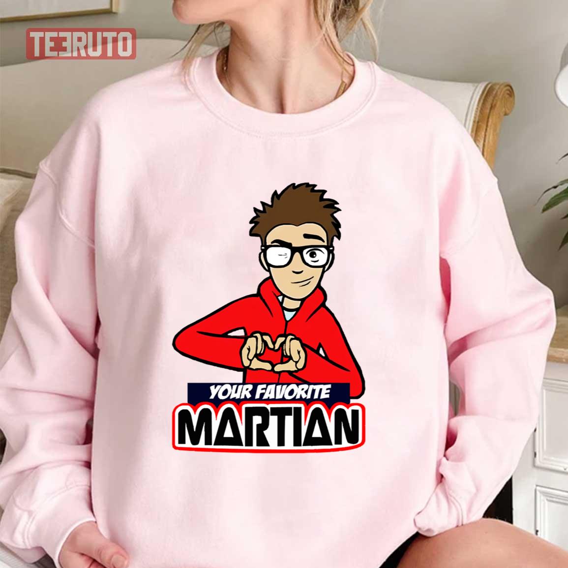 Your Favorite Martian Unisex Sweatshirt