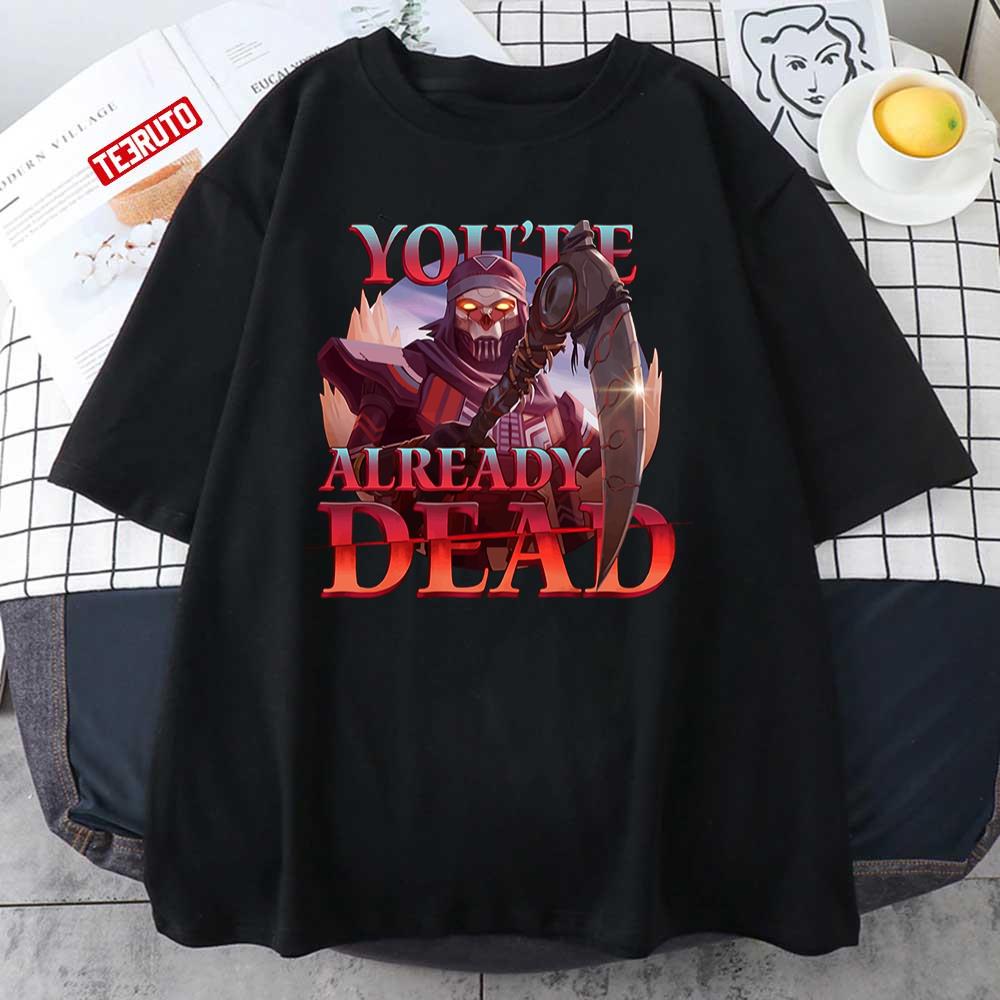 You’re Already Dead Apex Legends Holosprays Revenant Unisex T-shirt