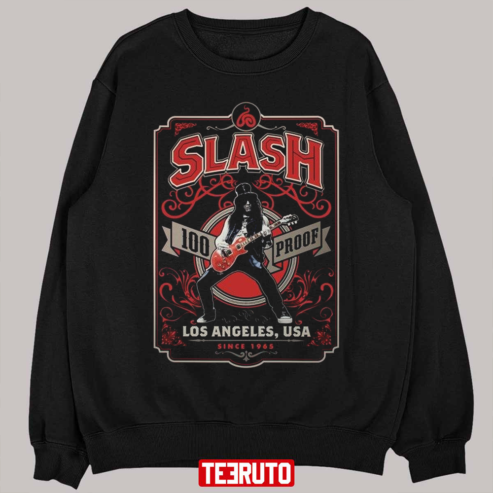 100 Proof Since 1965 Los Angeles The Slash Band Unisex Sweatshirt