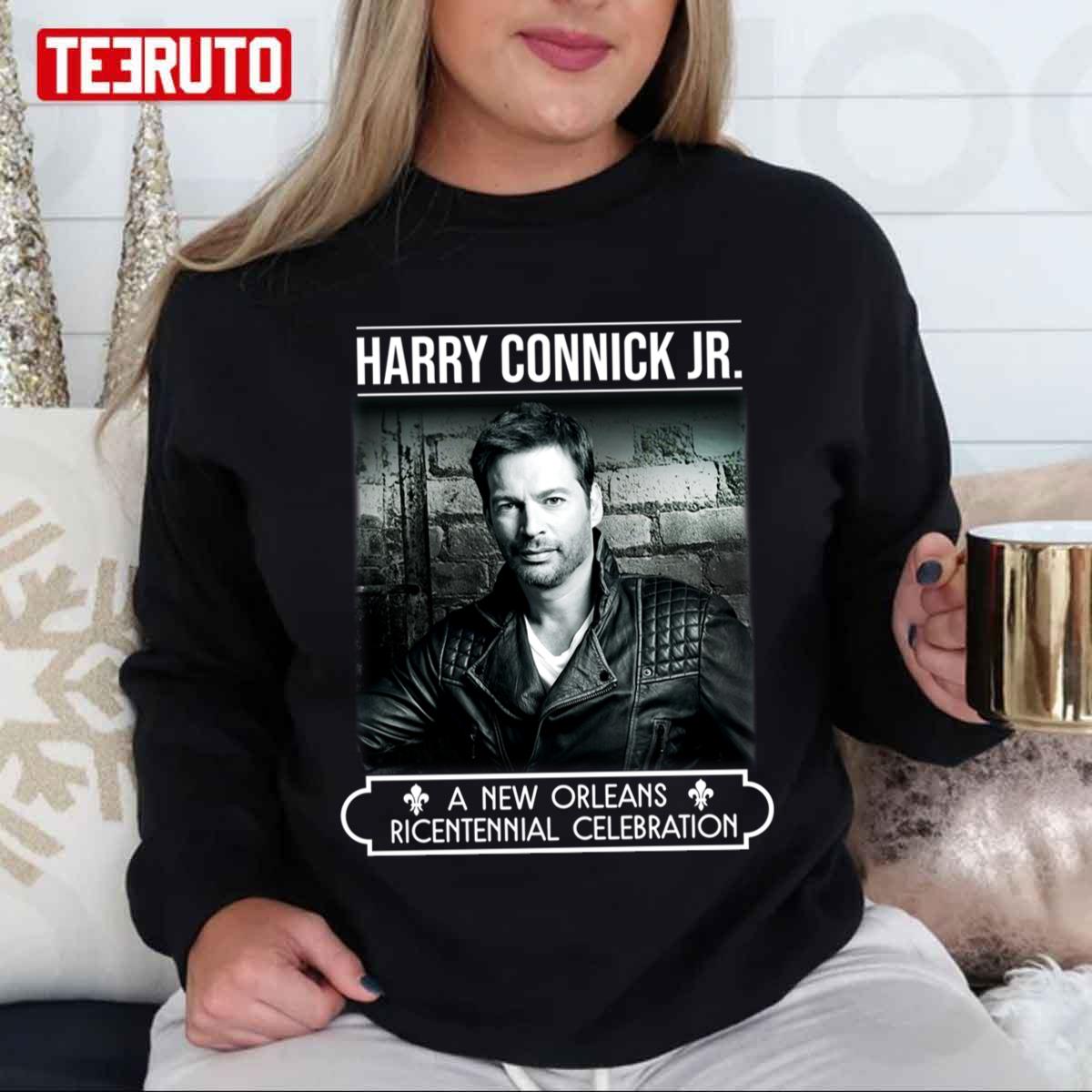 A New Orleans Tricentennial Celebration Ts?r Harry Connick Jr Unisex Sweatshirt