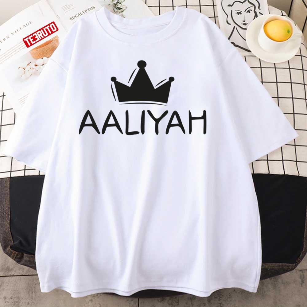 Aaliyah Name Crown Design R&b Legend Unisex T-Shirt