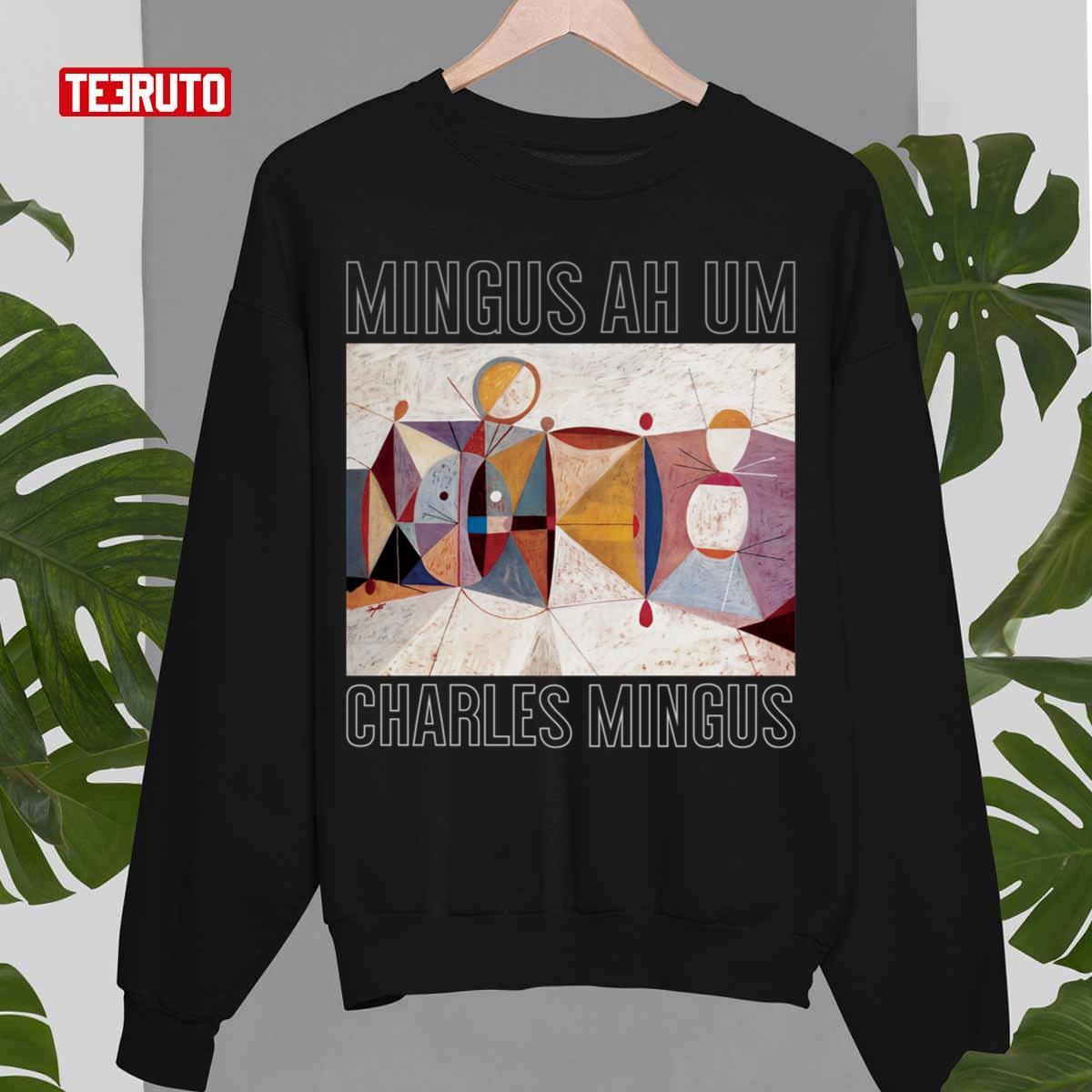 Aesthetic Design Charles Mingus Ah Um Jazz Legend Unisex Sweatshirt